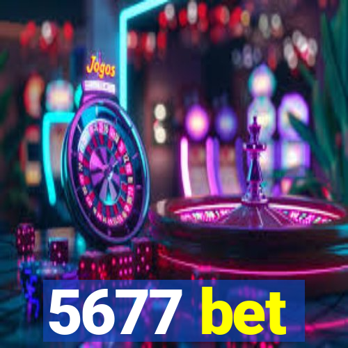 5677 bet